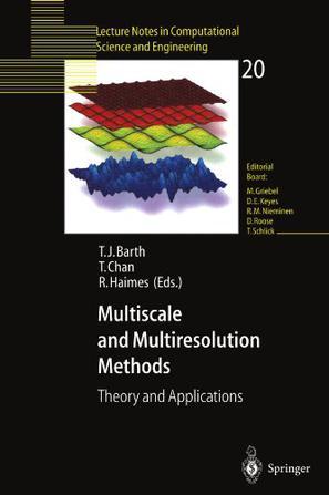Multiscale and multiresolution methods theory and applications
