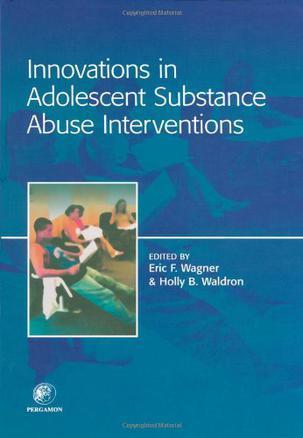 Innovations in adolescent substance abuse interventions