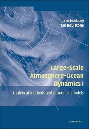 Large-scale atmosphere-ocean dynamics. Vol. 1, analytical methods and numerical models