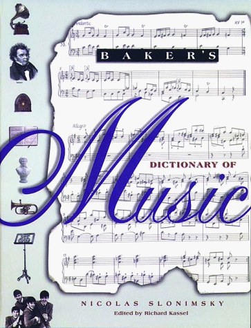 Baker's dictionary of music