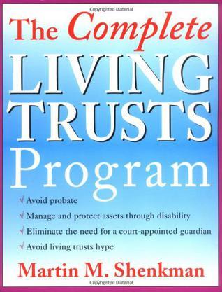 The complete living trusts program