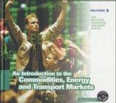 An introduction to the commodities, energy & transport markets.