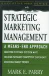 Strategic marketing management a means-end approach