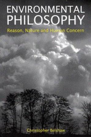 Environmental philosophy reason, nature, and human concern