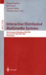 Interactive distributed multimedia systems 8th International Workshop, IDMS 2001, Lancaster, UK, September 4-7, 2001 : proceedings