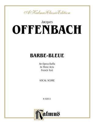 Barbe-bleue an opera buffa in three acts : French text