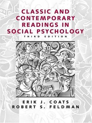 Classic and contemporary readings in social psychology