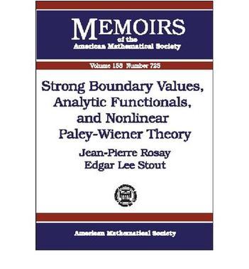 Strong boundary values, analytic functionals, and nonlinear Paley-Wiener theory