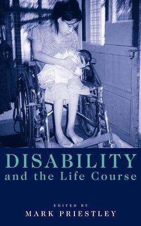 Disability and the life course global perspectives