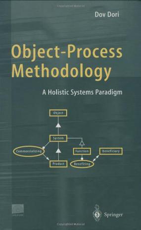 Object-process methodology a holistics systems paradigm