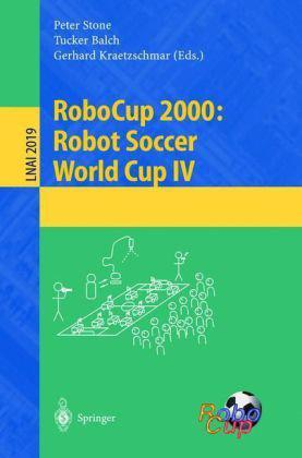 RoboCup 2000 Robot Soccer World Cup IV