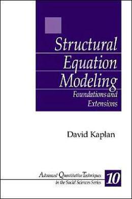Structural equation modeling foundations and extensions