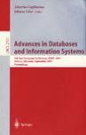 Advances in databases and information systems 5th East European Conference, ADBIS 2001, Vilnius, Lithuania, September 25-28, 2001 : proceedings