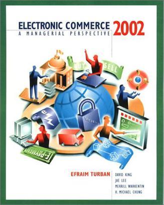 Electronic commerce a managerial perspective