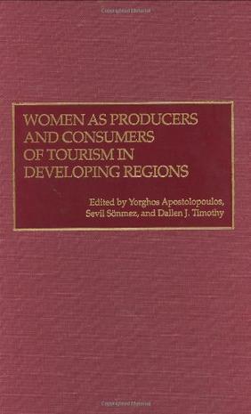 Women as producers and consumers of tourism in developing regions