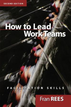 How to lead work teams facilitation skills