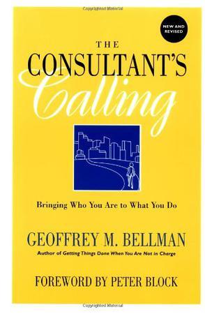 The consultant's calling bringing who you are to what you do