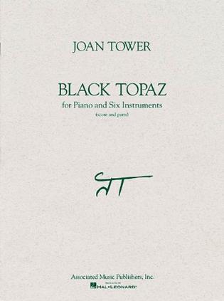Black topaz for piano and six instruments (flute, clarinet, trumpet, trombone, and 2 percussion)