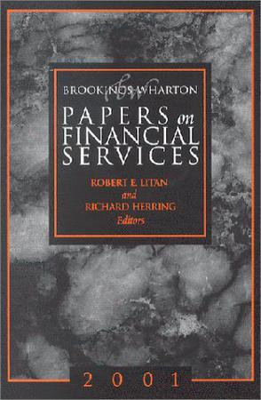 Brookings-Wharton papers on financial services, 2001