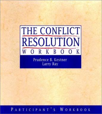 The conflict resolution training program participant's workbook