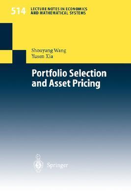 Portfolio selection and asset pricing