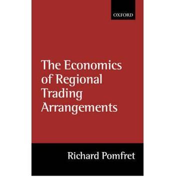 The economics of regional trading arrangements