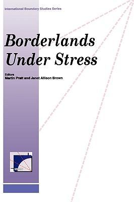 Borderlands under stress