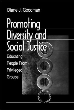 Promoting diversity and social justice educating people from privileged groups