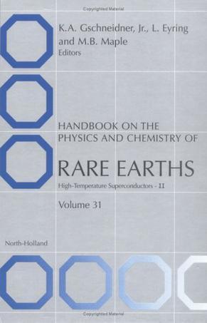 Handbook on the physics and chemistry of rare earths. Vol. 31, High-temperature superconductors. Pt. 2