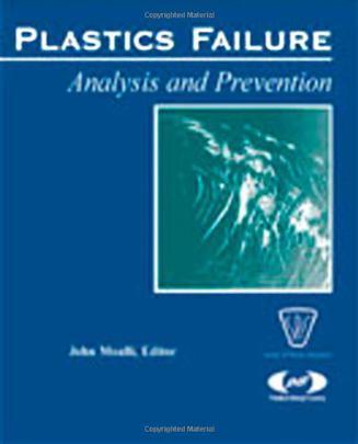 Plastics failure analysis and prevention