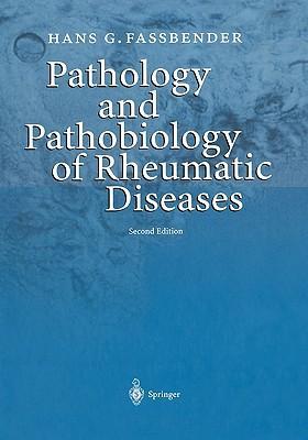 Pathology and pathobiology of rheumatic diseases