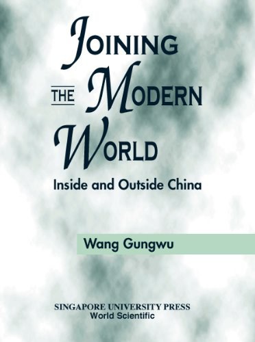 Joining the modern world inside and outside China