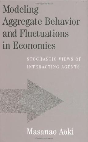 Modeling aggregate behavior and fluctuations in economics stochastic views of interacting agents