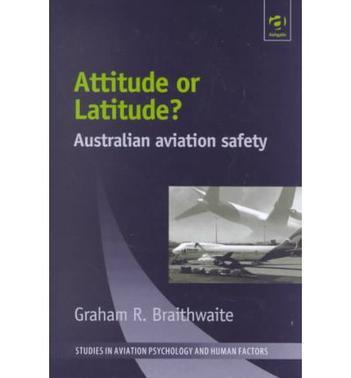 Attitude or latitude? Australian aviation safety