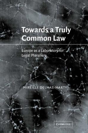 Towards a truly common law Europe as a laboratory for legal pluralism