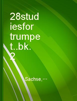 28 studies for trumpet. bk.2