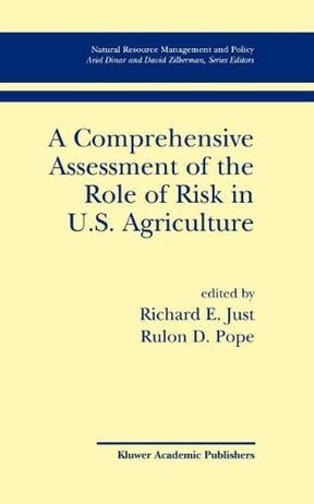 A comprehensive assessment of the role of risk in U.S. agriculture