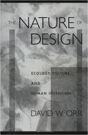 The nature of design ecology, culture, and human intention