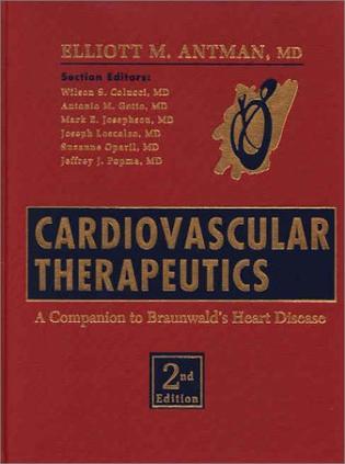 Cardiovascular therapeutics a companion to Braunwald's Heart disease