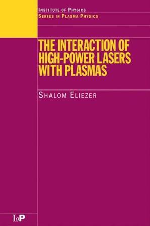 The interaction of high-power lasers with plasmas