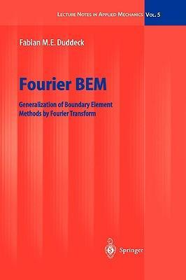 Fourier BEM generalization of boundary element methods by Fourier transform
