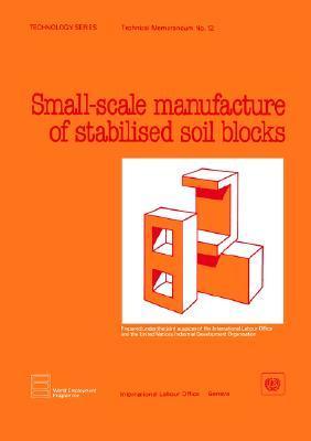Small-scale manufacture of stabilised soil blocks