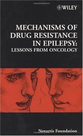 Mechanisms of drug resistance in epilepsy lessons from oncology
