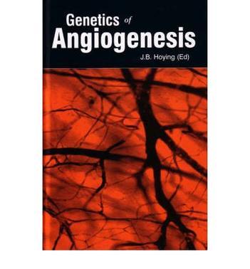 Genetics of angiogenesis