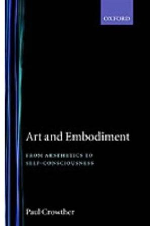 Art and embodiment from aesthetics to self-consciousness