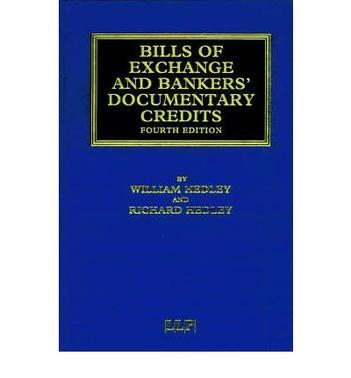 Bills of exchange and bankers' documentary credits