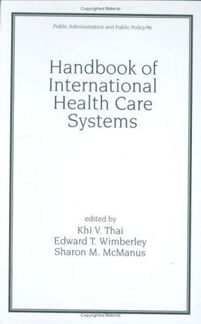 Handbook of international health care systems