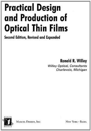 Practical design and production of optical thin films