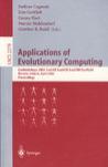 Applications of evolutionary computing Evo Workshops 2002: EvoCOP, EvoIASP, EvoSTIM/EvoPLAN, Kinsale, Ireland, April 3-4, 2002 : proceedings