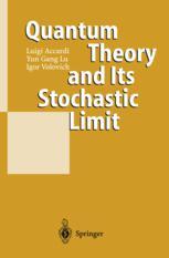 Quantum theory and its stochastic limit